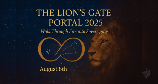The Lion’s Gate Portal 2025 — Walking Through Fire into Sovereignty