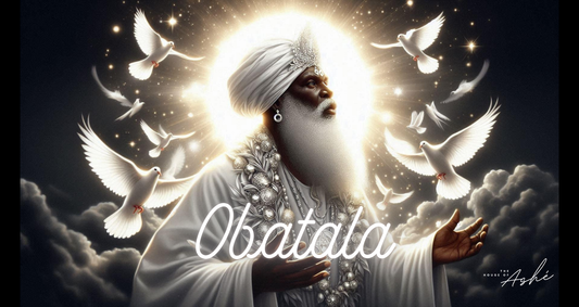 Obatala: the Orisha of Wisdom & King of the White Cloth