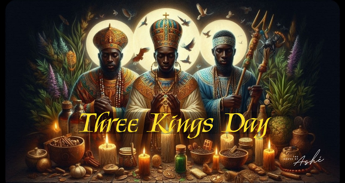 Three Kings Day – Honoring the Magi & the Orisha