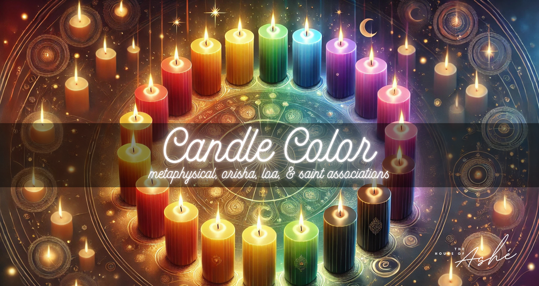 Candle Colors: Metaphysical, Orisha, Loa, & Saint Associations