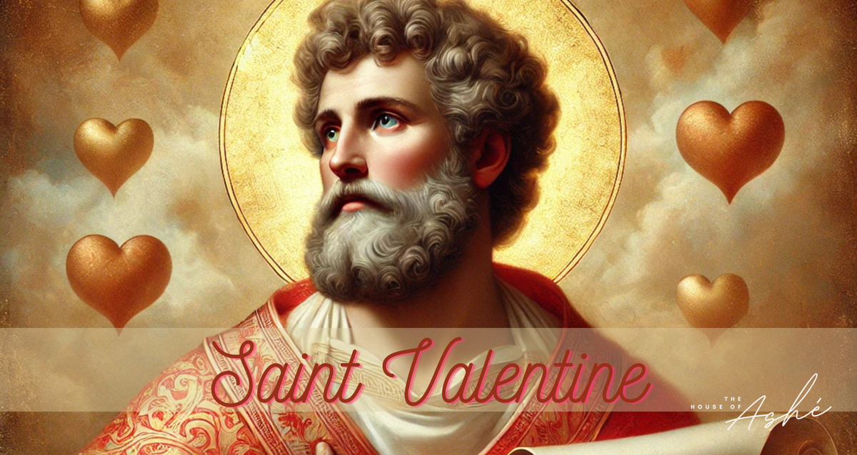The Legacy of Saint Valentine: Love, Devotion & Sacrifice – The House ...