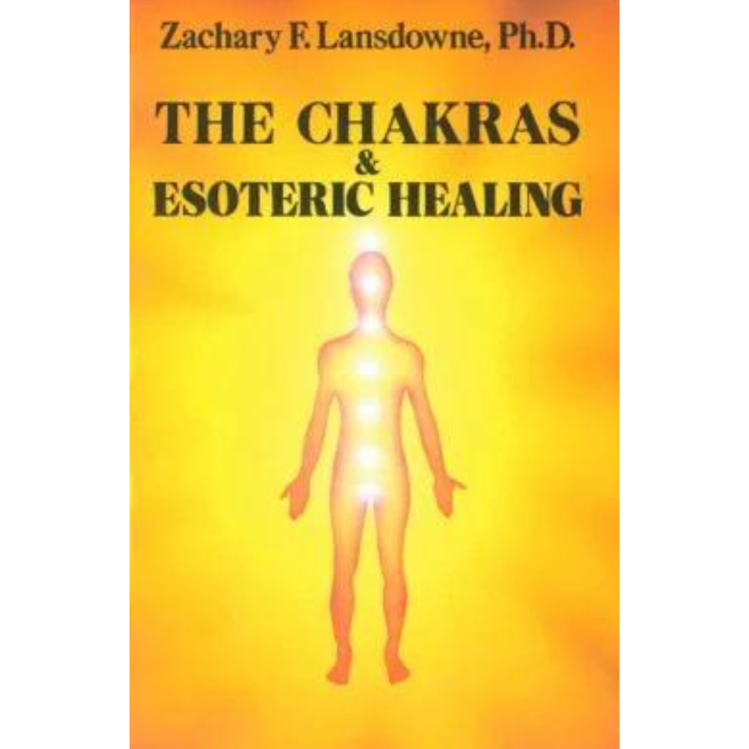 The Chakras & Esoteric Healing