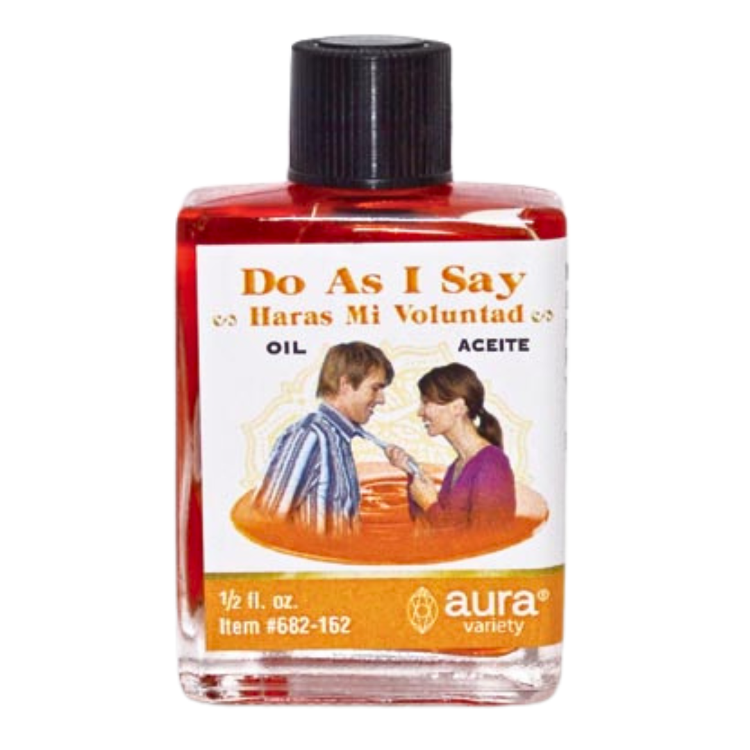 Do As I Say Oil