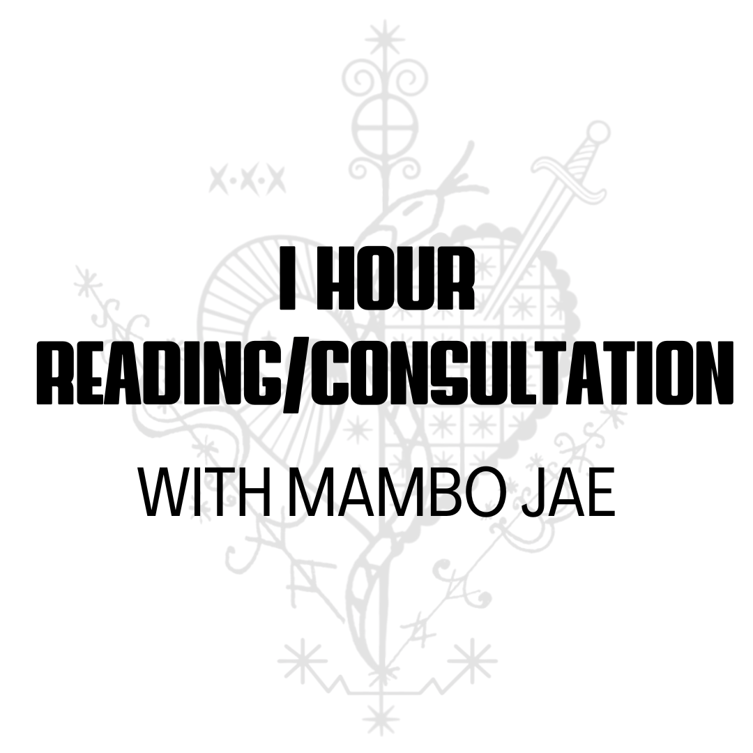 1 Hour Reading / Consultation - Mambo Jae