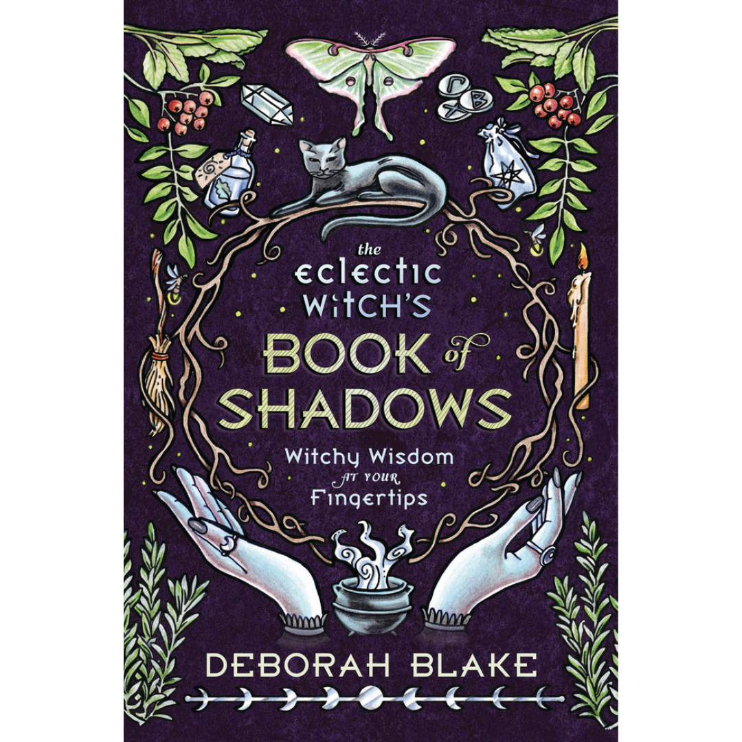 The Eclectic Witch's Book of Shadows