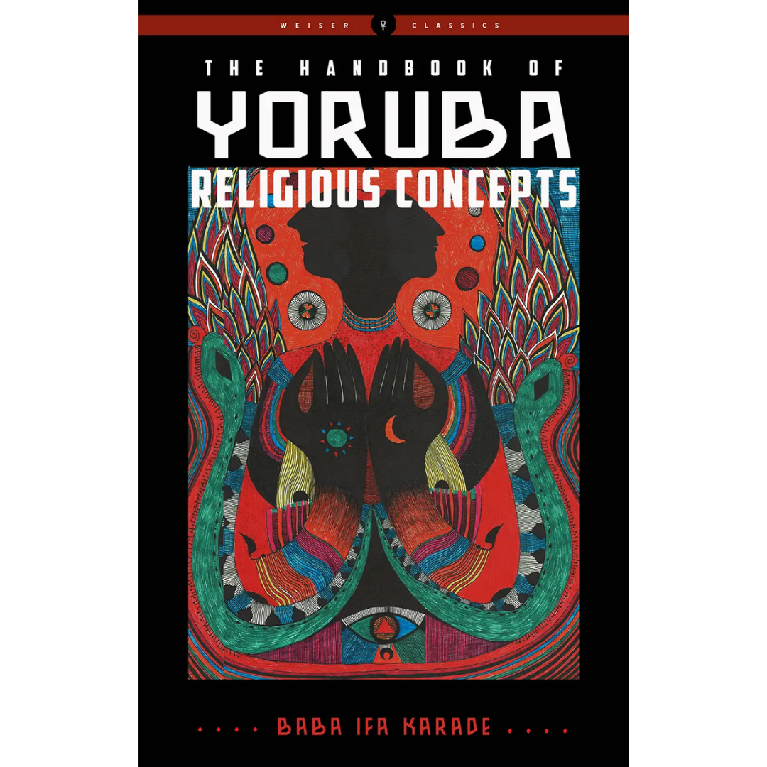 The Handbook of Yoruba Religious Concepts