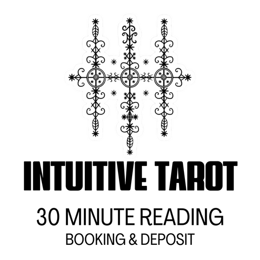 Intuitive Tarot Reading (30 min) - Deposit & Booking